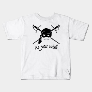 As You Wish Kids T-Shirt